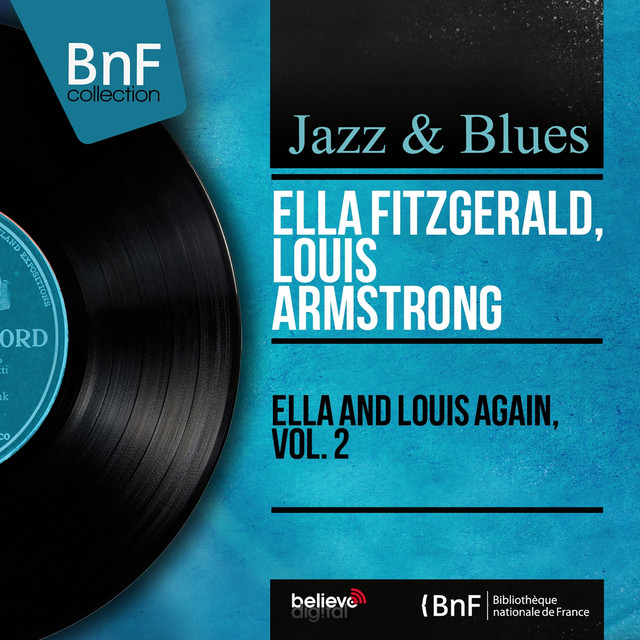 Ella and Louis Again, Vol. 2 (Mono Version) - Album by Ella