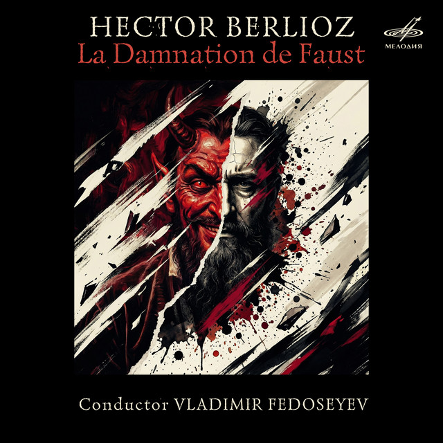 Berlioz: La Damnation de Faust, Op. 24