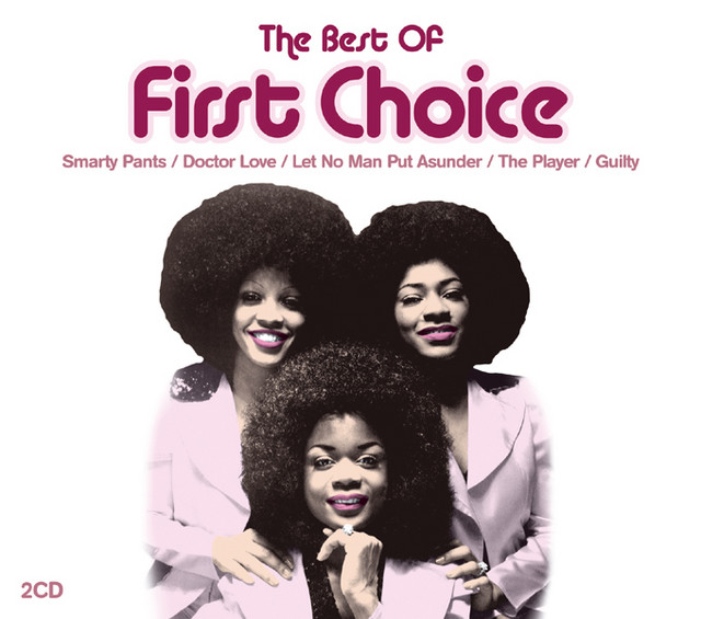 The Best Of First Choice - Compilation by First Choice | Spotify