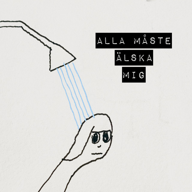Alla måste älska mig cover art