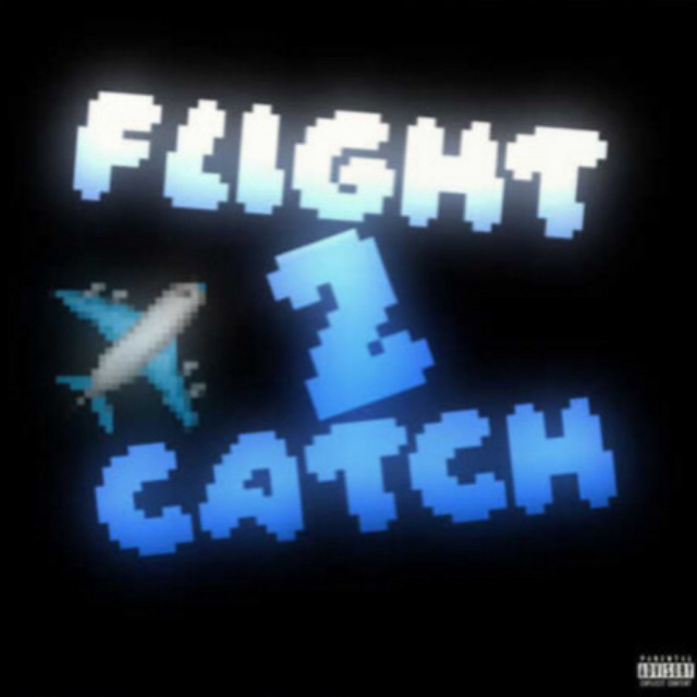 Flight 2 Catch