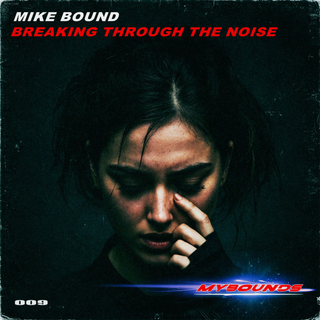 Обкладинка Mike Bound — Breaking Through The Noise