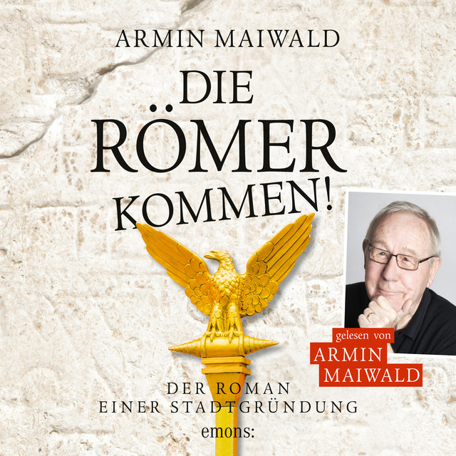 Die Römer kommen (Roman einer Stadtgründung) cover art