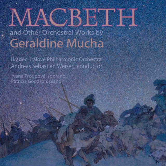 Mucha: Macbeth & Other Orchestral Works