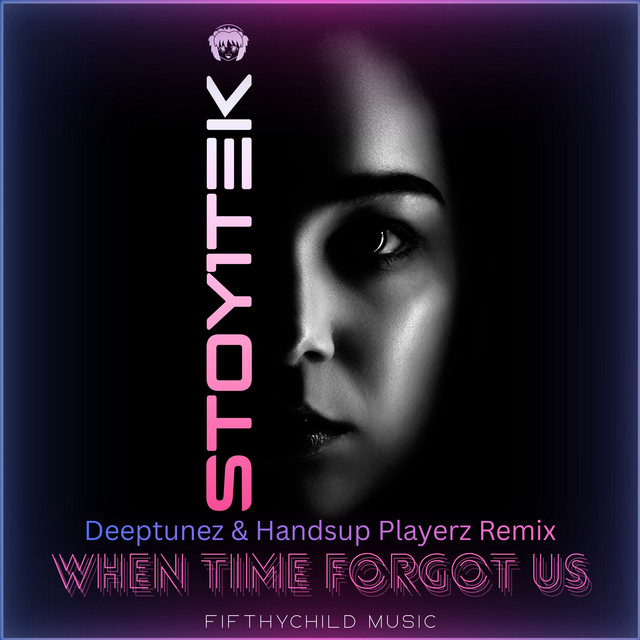When Time Forgot Us (Deeptunez & Handsup Playerz Remix)