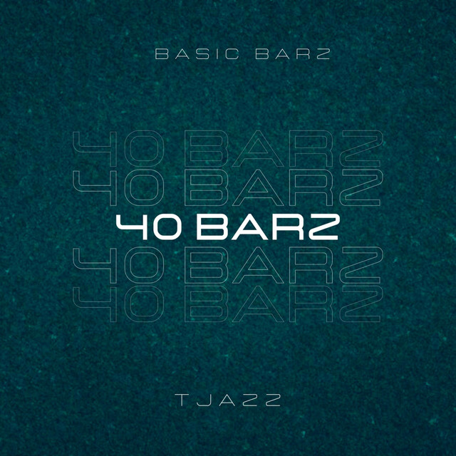 40 BARZz (Freestyle)