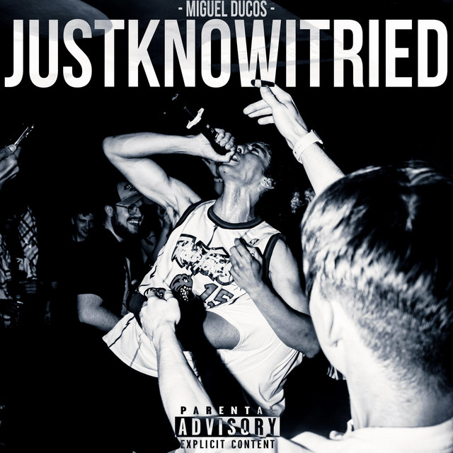 JUSTKNOWITRIED cover art