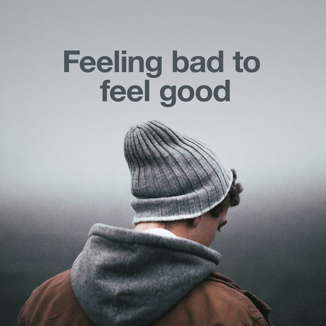 Feeling Bad to Feel Good cover art
