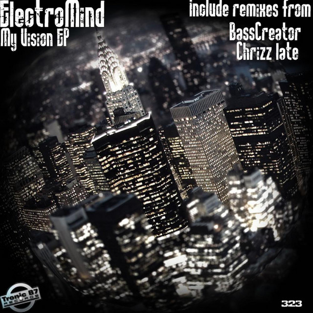 My Vision EP - EP by ElectroMind | Spotify