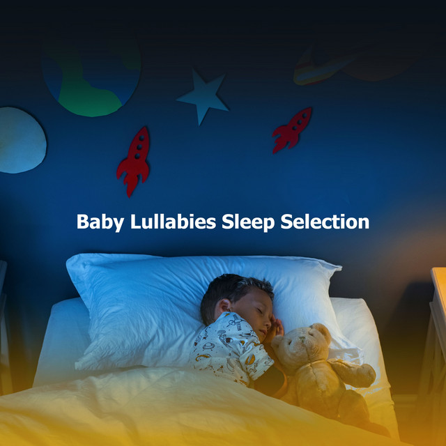 Baby Lullabies Sleep Selection ! ! ! ! ! - Album by Baby Songs ...