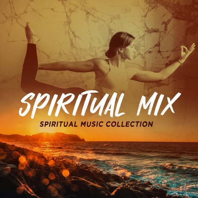 Spiritual Mix - Album by Spiritual Music Collection | Spotify