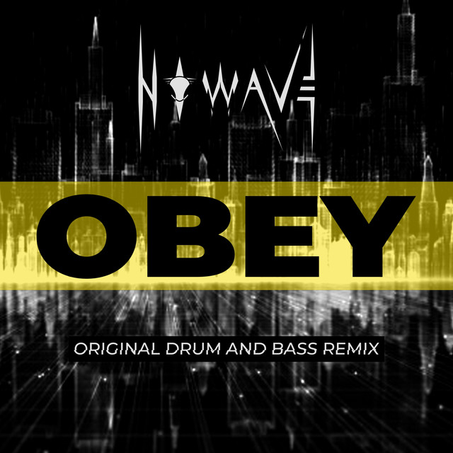 Cover art: OBEY - Original Remix — N O W A V E