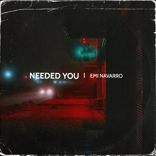 Needed You