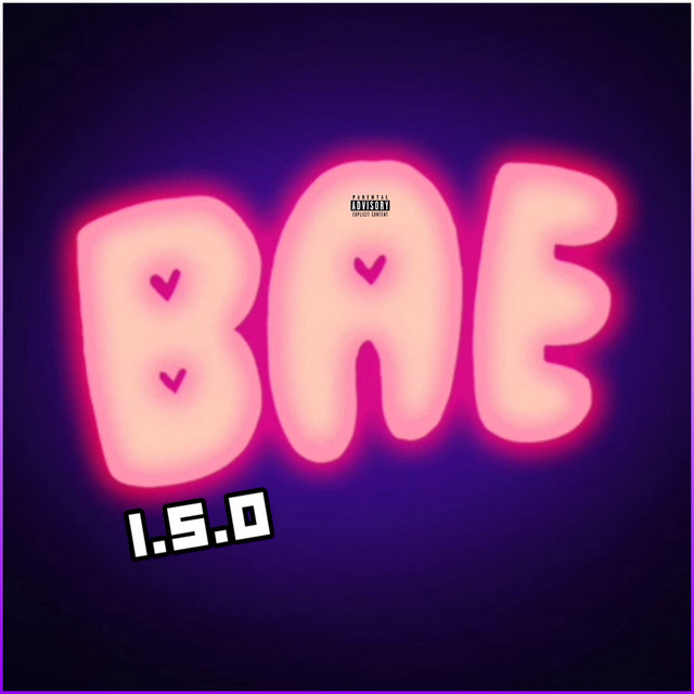 Bae - Single by I.S.O | Spotify