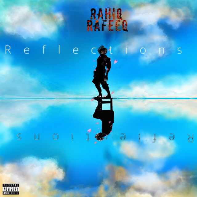 Reflections - EP by Rahiq Rafeeq | Spotify