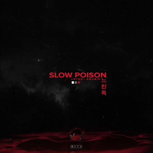 SLOW POISON