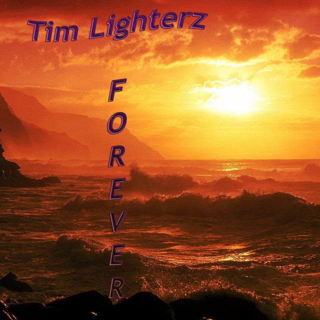 Обкладинка Tim Lighterz — Forever