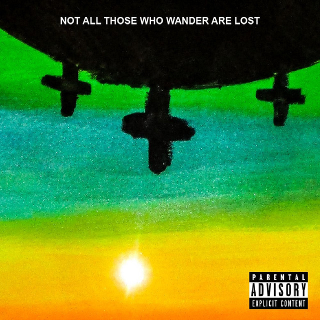 NOT ALL THOSE WHO WONDER ARE LOST cover art