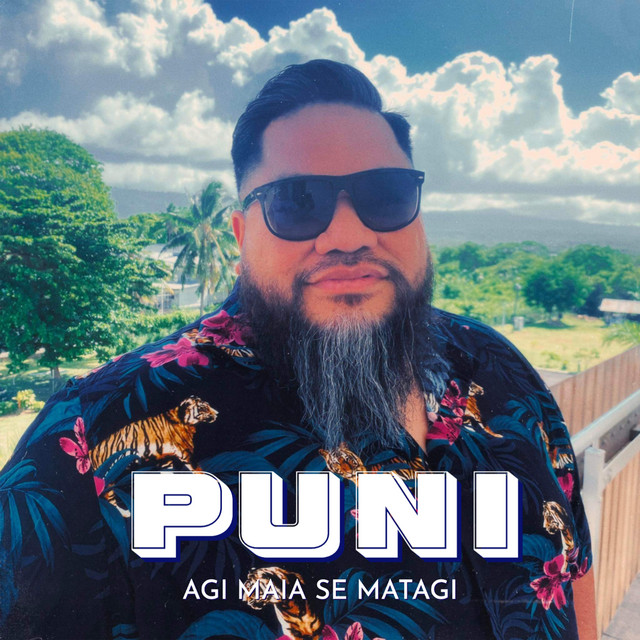 Agi Maia Se Matagi - song and lyrics by Puni | Spotify