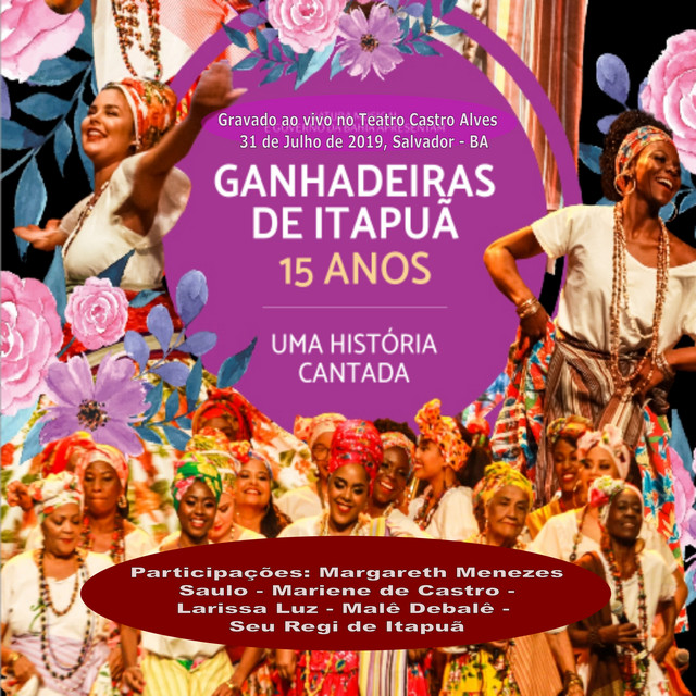 Ganhadeiras de Itapuã 15 Anos: Uma História Cantada (Ao Vivo) cover art