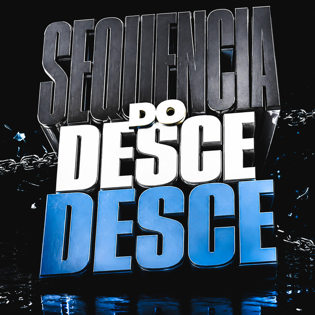 Sequência Do Desce Desce album image