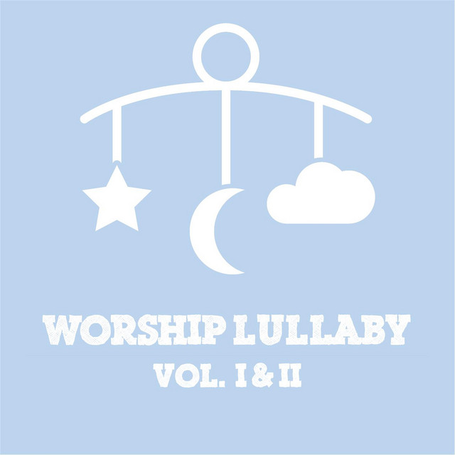 Worship Lullaby, Vol. I & II cover art