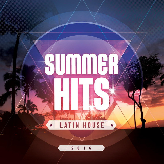 Latin House Summer Hits 2016 cover