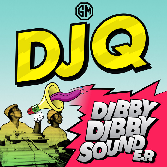 Dibby Dibby Sound - song and lyrics by DJ Q | Spotify