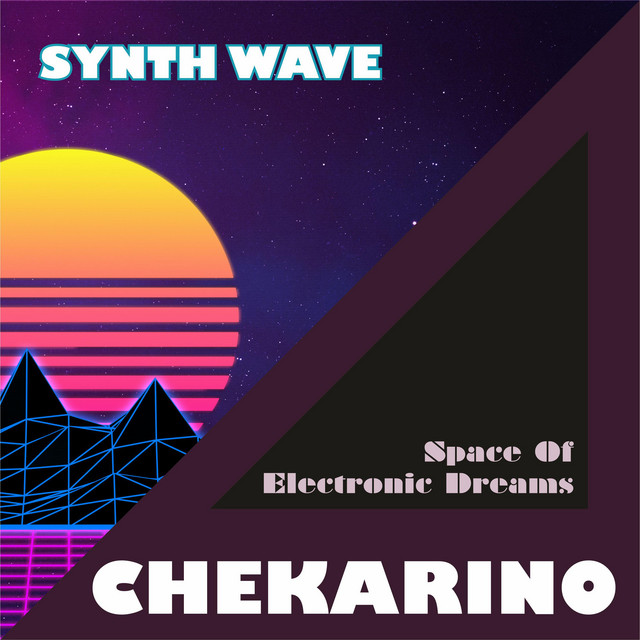 Обкладинка: Space Of Electronic Dreams — Chekarino
