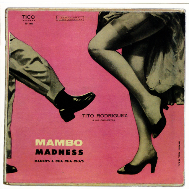 Mambo Madness - Album by Tito Rodriguez | Spotify