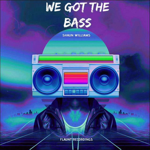We Got The Bass album art