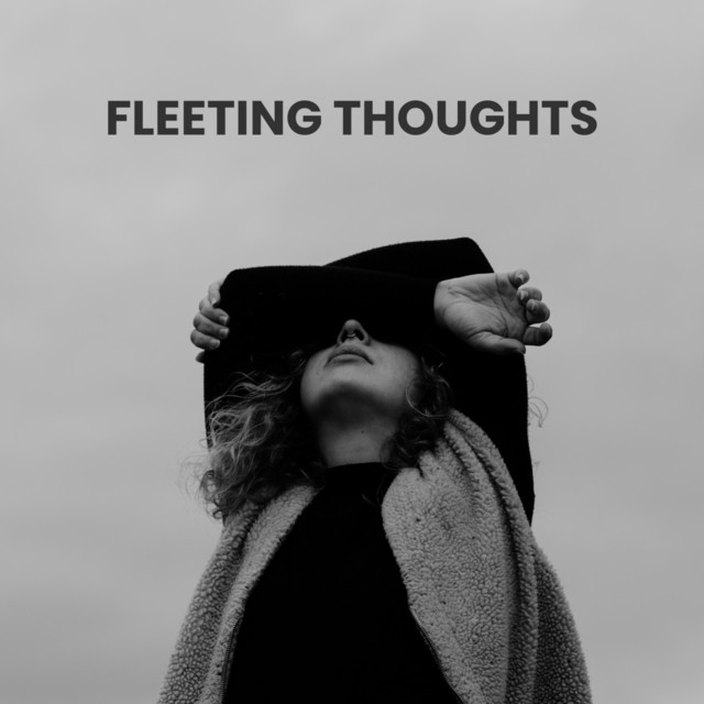 Fleeting Thoughts