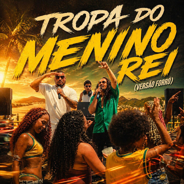 Tropa do Menino Rei (Versão Forró)