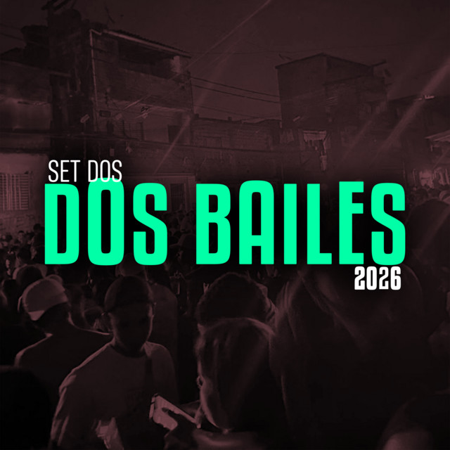 SET DOS BAILES 2026