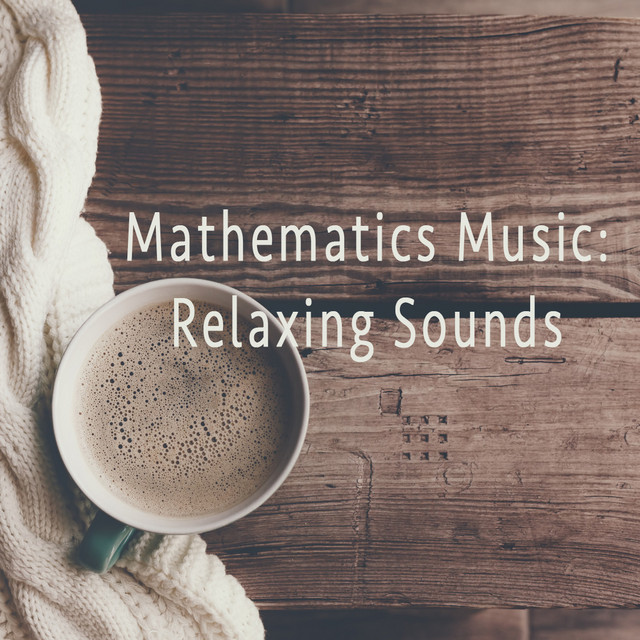 Mathematics Music: Relaxing Sounds cover art
