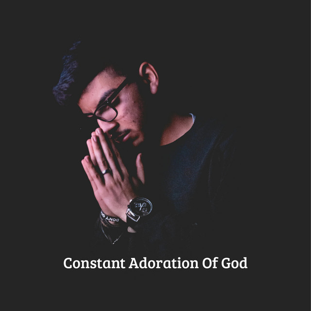 Constant Adoration Of God cover art