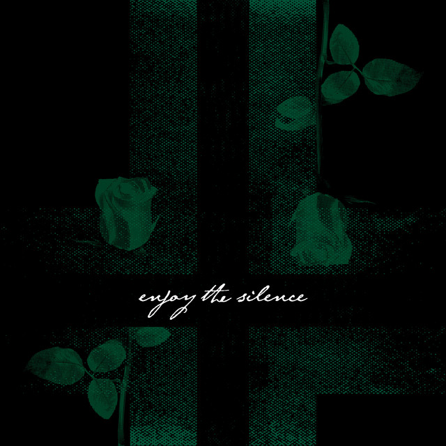 Enjoy The Silence