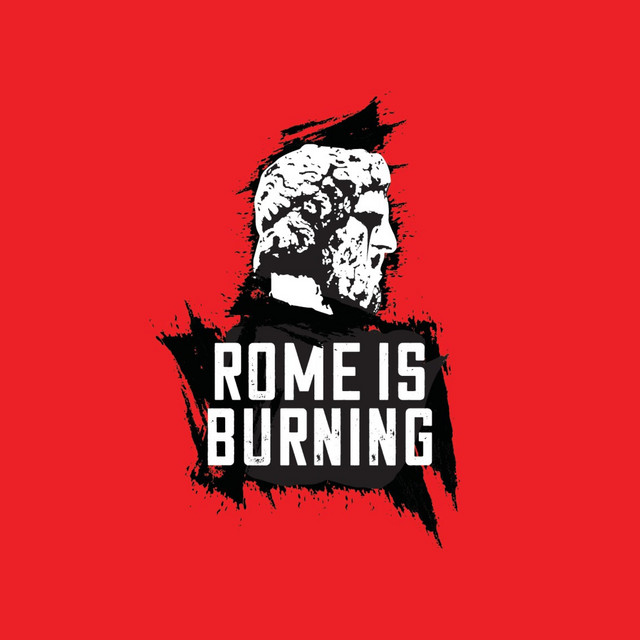 Rome Is Burning - Album by Rome Is Burning | Spotify