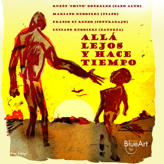 Allá Lejos y Hace Tiempo