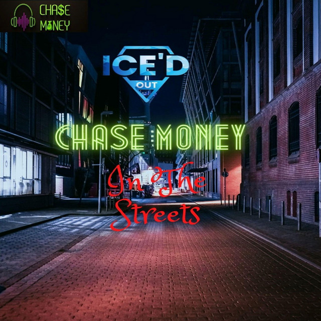 In The Streets - Single by Chase Money | Spotify