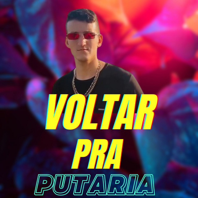 Voltar Pra Putaria