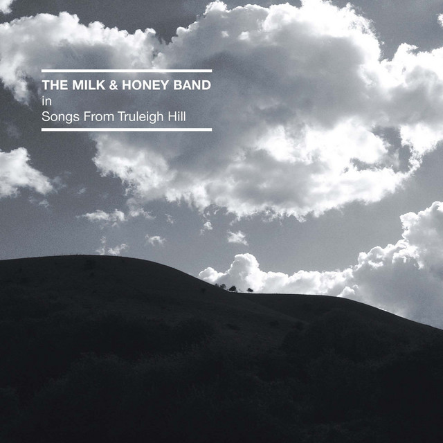 The Milk And Honey Band