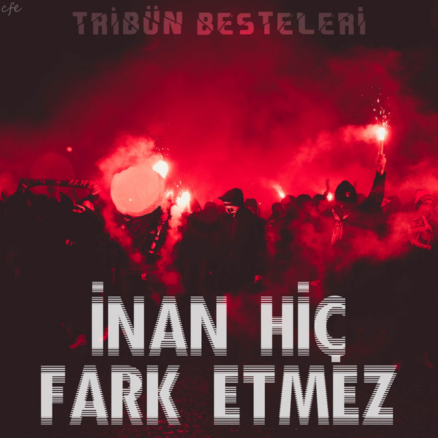 İnan Hiç Fark Etmez cover art