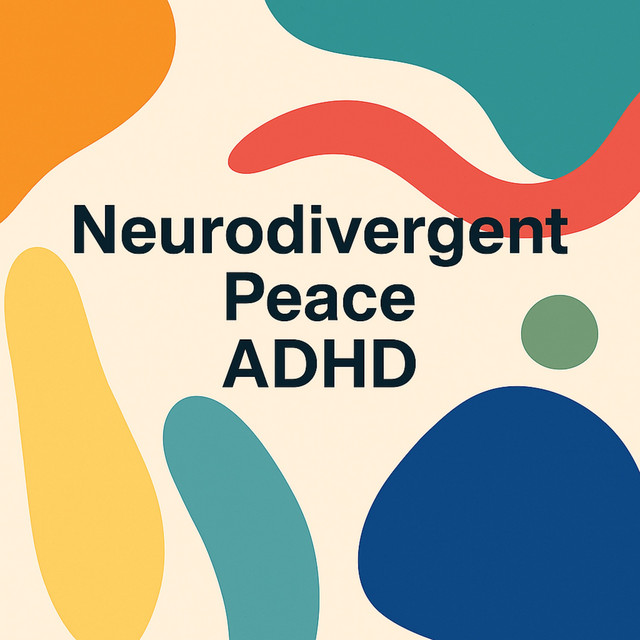 Neurodivergent Peace ADHD