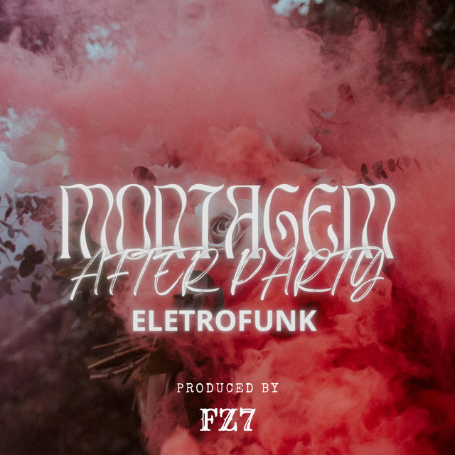 MONTAGEM AFTER PARTY ELETROFUNK062