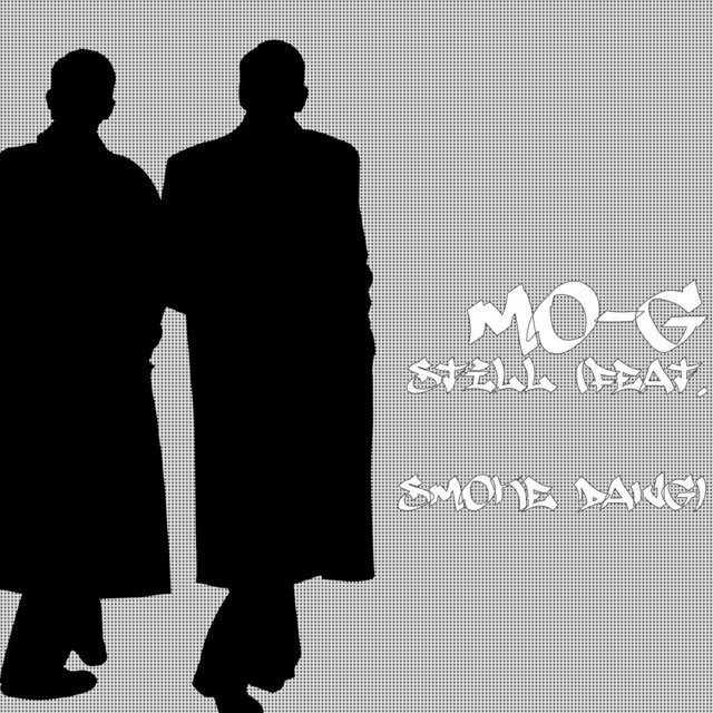 Still (feat. Smoke Dawg)