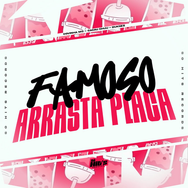 Famoso Arrasta Placa