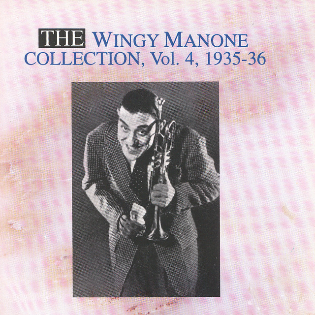 The Wingy Manone Collection Vol. 4 - 1935-1936 cover art