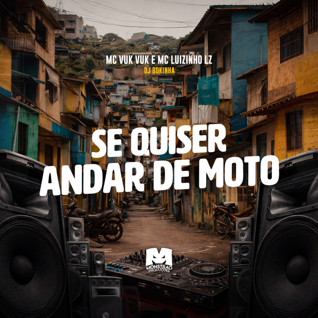 Se Quiser Andar de Moto