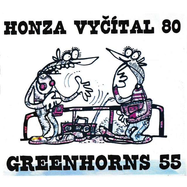 Honza Vycital 80 & Greenhorns 55